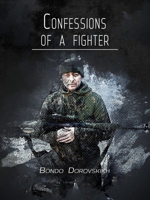 cover image of Confessions of a fighter. Revelations of a Volunteer